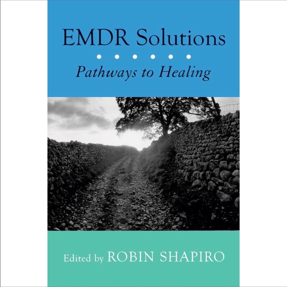 EMDR Solutions: Pathways to Healing